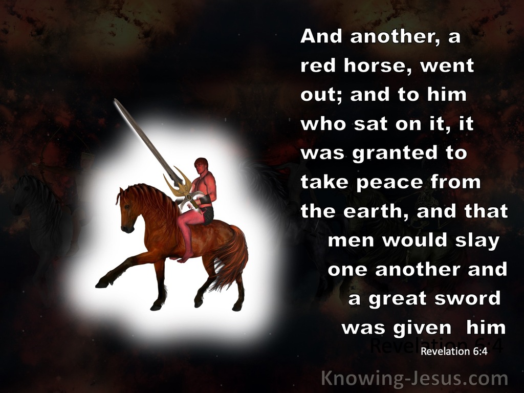 Revelation 6:4 A Red Horse And He Who Sat On It Took Peace From The Earth (black)